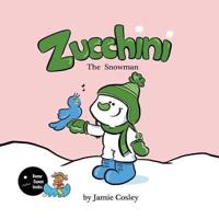 Zucchini the Snowman