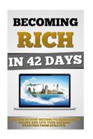 Becoming Rich In 42 Days