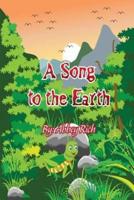 A Song To The Earth