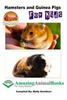 Hamsters and Guinea Pigs for Kids