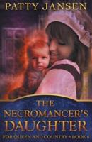 The Necromancer's Daughter