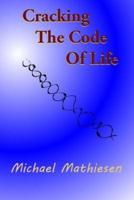 Cracking The Code Of Life