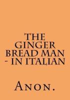 The Ginger Bread Man - In Italian