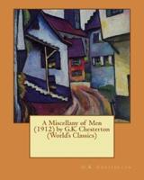 A Miscellany of Men (1912) by G.K. Chesterton (World's Classics)