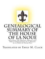 Genealogical Summary of the House of La Noue