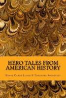 Hero Tales from American History