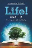 Life! From A-To-Z