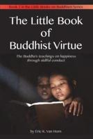 The Little Book of Buddhist Virtue