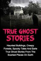 True Ghost Stories