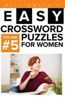 Will Smith Easy Crossword Puzzles For Women - Volume 5