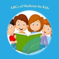ABCs of Medicine for Kids