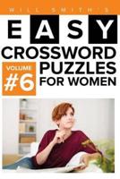 Will Smith Easy Crossword Puzzles For Women - Volume 6