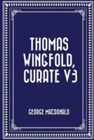 Thomas Wingfold, Curate V3