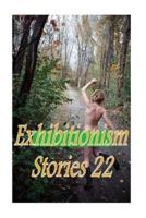 Exhibitionism Stories 22