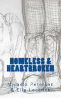 Homeless & Heartbroken
