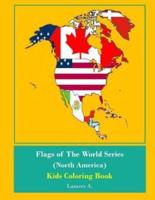 Flags of the World Series (North America) Kids Coloring Book