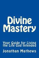 Divine Mastery