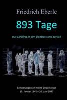 893 Tage Aus Liebling in Den Donbass Und Zuruck