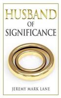 Husband of Significance