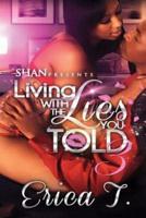 Living With the Lies You Told 3