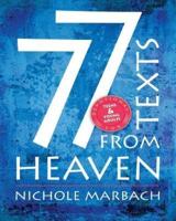 77 Texts from Heaven Devotional Journal