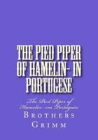 The Pied Piper of Hamelin- In Portugese