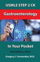USMLE STEP 2 CK Gastroenterology In Your Pocket