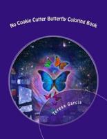 No Cookie Cutter Butterfly Coloring Book