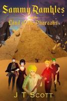 Sammy Rambles and the Land of the Pharaohs