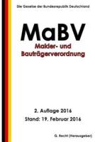 Makler- Und Bauträgerverordnung - MaBV, 2. Auflage 2016