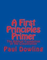 A First Principles Primer