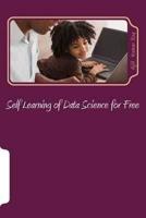 Self Learning of Data Science for Free