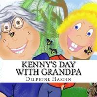 Kenny's Day With Grandpa
