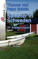 Sommer in Schweden: 24 Begegnungen