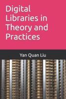 Digital Libraries in Theory and Practices