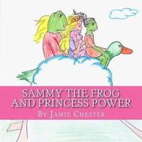Sammy the Frog and Princess Power
