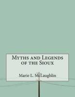 Myths and Legends of the Sioux