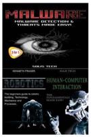 Malware + Robotics + Human-Computer Interaction
