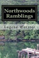 Northwoods Ramblings