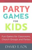 Party Games for Kids