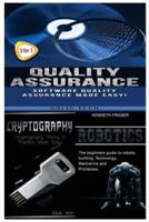 Quality Assurance + Cryptography + Robotics