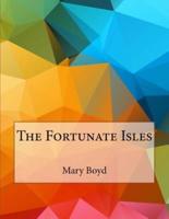 The Fortunate Isles