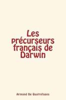 Les Précurseurs Français De Darwin