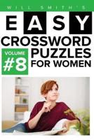 Will Smith Easy Crossword Puzzles For Women - Volume 8