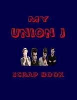 My Unionj Scrap Book