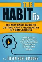 The Habit Fix