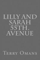 Lilly And Sarah 55Th. Avenue