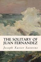 The Solitary of Juan Fernandez