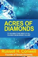 Acres of Diamonds, His Life and Achievments