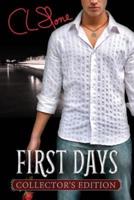 First Days - Collector's Edition